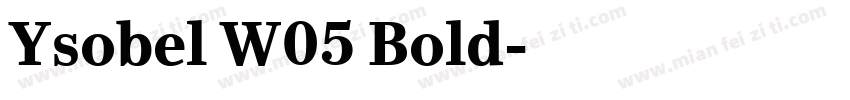 Ysobel W05 Bold字体转换